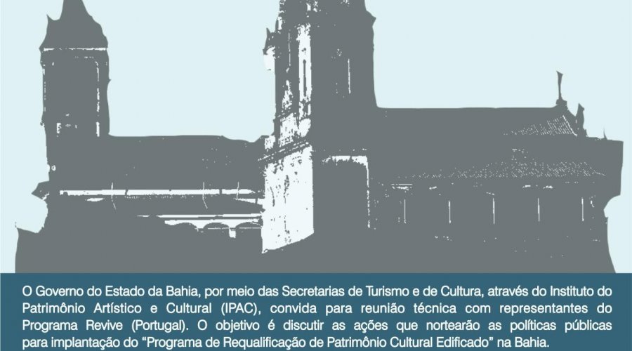 [Governo do Estado discute implantação do Programa de Requalificação de Patrimônio Cultural com governo Português nesta segunda-feira (11)]