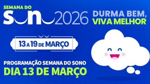 [Semana do Sono 2026 chama atenção para efeitos da falta de descanso na saúde]